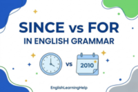 Since vs For in English Grammar: Easy Guide with Examples