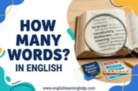 How Many Words Are in English? Dictionary Counts vs the Words You Actually Need