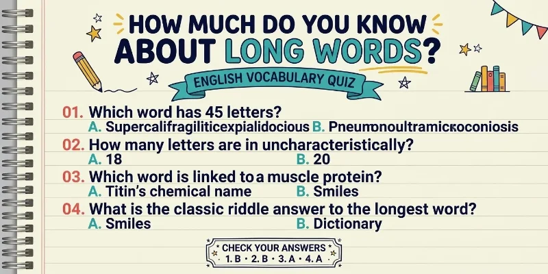 Longest English word quiz worksheet with four multiple-choice questions about letter counts, titin, and the classic smiles riddle, plus an answer key.