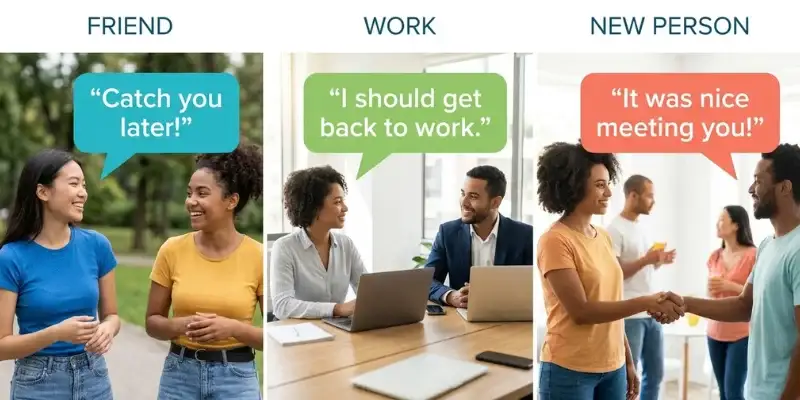 Polite English conversation ending phrases for friends work and new people