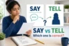 Say vs Tell: What’s the Difference? Easy Rules, Examples & Exercises - Post Thumbnail